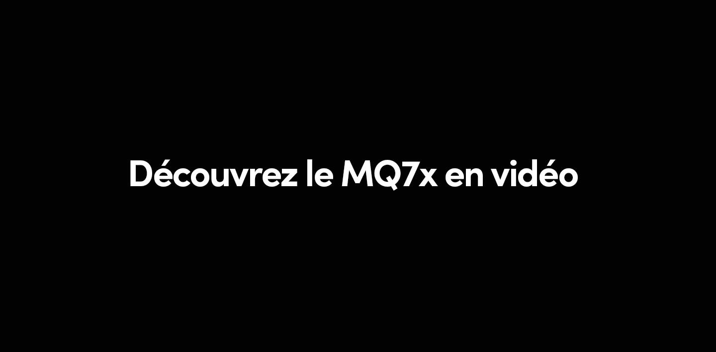 Vidéo MQ7x.png